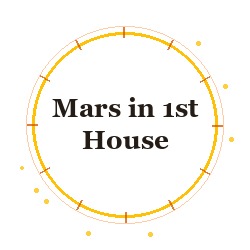 Mars in 1st House